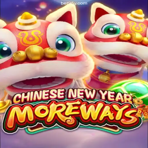 Discover the Excitement of CHINESENEWYEARMOREWAYS: Your Trusted Guide to Fun