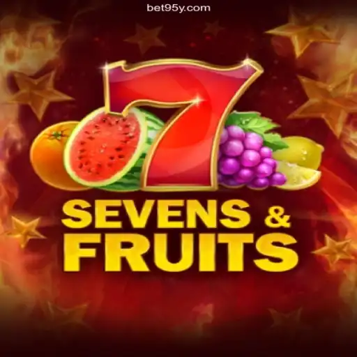 Discover the Thrills of SevensFruits: Your Guide to Playing on 95y⭐️ ONLINE PLATAFORMA OFICIAL